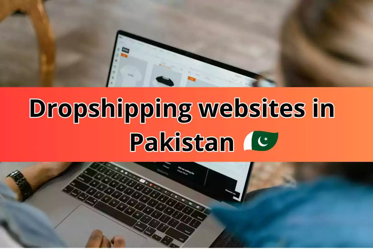 Dropshipping Websites in Pakistan