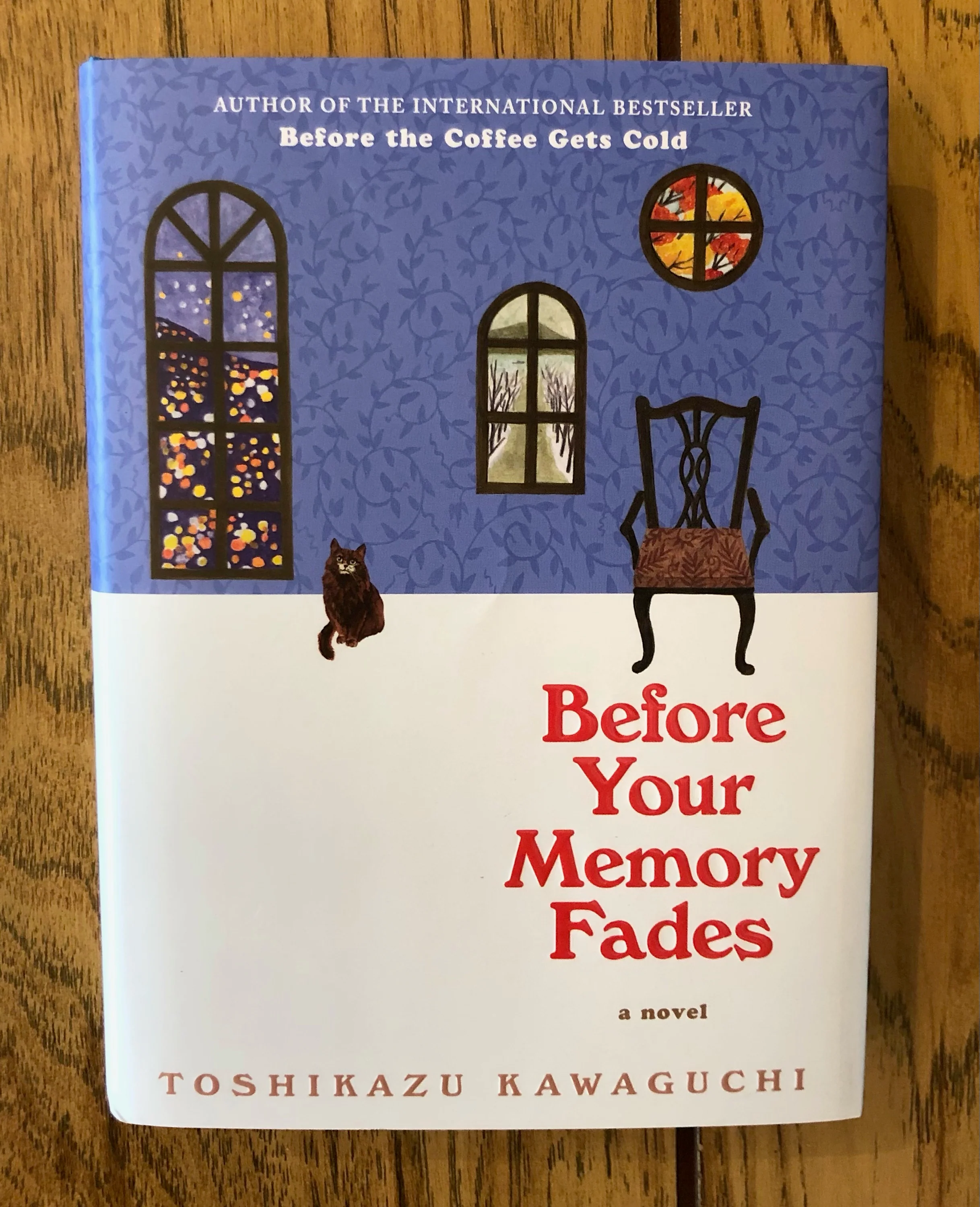 Before Your Memory Fades A Novel By Toshikazu Kawaguchi