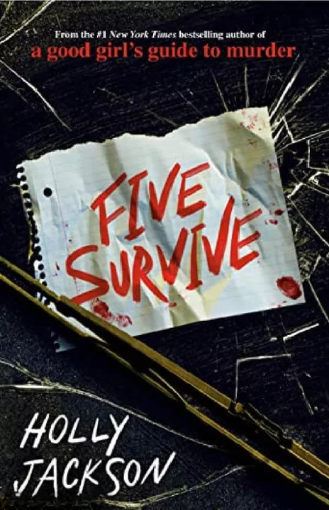 Five Survive A Novel by Holly Jackson